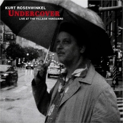 Kurt Rosenwinkel Undercover (Live At The Village Vanguard) VINYL LP