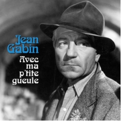 Jean Gabin Avec Ma P'Tite Gueule Vinyl