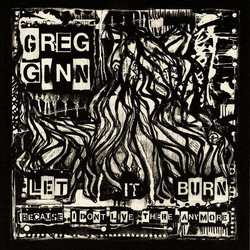 Greg Ginn Let It Burn VINYL LP