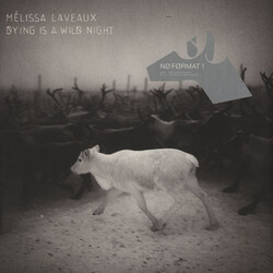 Mélissa Laveaux Dying Is A Wild Night Vinyl LP
