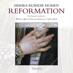 Mishka Rushdie Momen Reformation: Keyboard Works By William Byrd, Orlando Gibbons, John Bull & Jan Pieterszoon Sweelinck (Vinyl Edition) VINYL LP