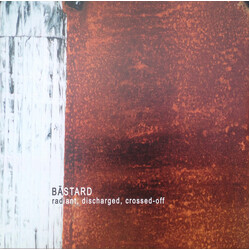 Bästard Radiant, Discharged, Crossed-Off Vinyl LP