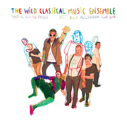 Wild Classical Music Ensemble Tout Va Bien Se Passer (Het Komt Allemaal Wel Goed) Vinyl LP
