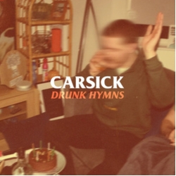Carsick Drunk Hymns VINYL LP