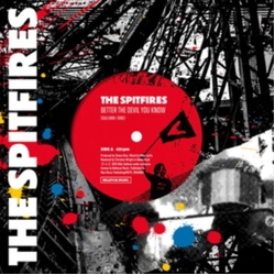 The Spitfires-Better The Devil You Know A Man Out Of Time VINYL LP