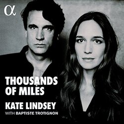 Kate Lindsey / Baptiste Trotignon Thousands Of Miles Vinyl LP