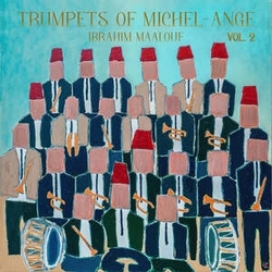 Ibrahim Maalouf Trumpets Of Michel-Ange Vol. 2 VINYL LP