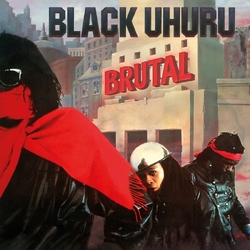 Black Uhuru Brutal VINYL LP
