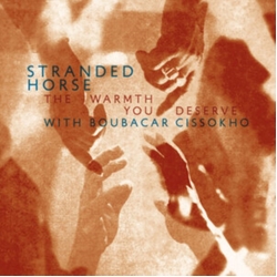 Stranded Horse Warmth You Deserve The VINYL LP