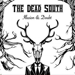 The Dead South Illusion & Doubt