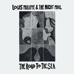 Philippe,Louis / Night Mail Road To The Sea VINYL LP