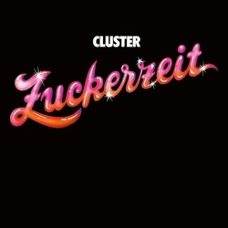 Cluster Zuckerzeit VINYL LP