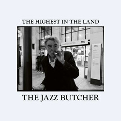 The Jazz Butcher The Highest In The Land Vinyl LP
