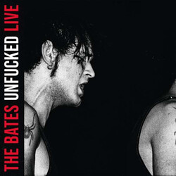 The Bates Unfucked Live Vinyl LP