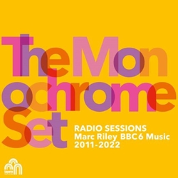 Monochrome Set Radio Sessions (Marc Riley Bbc 6 Music 2011-2022) VINYL LP