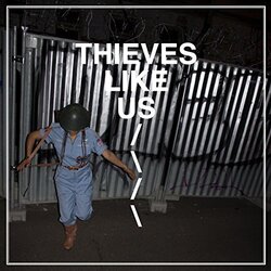 Thieves Like Us Thieves Like Us (Uk) Vinyl