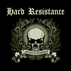 Hard Resistance Lawless & Disorder Vinyl LP