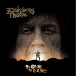 Embalming Theatre 7-No Grind For Old Men Vinyl