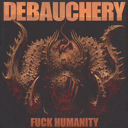 Debauchery F*ck Humanity Vinyl LP
