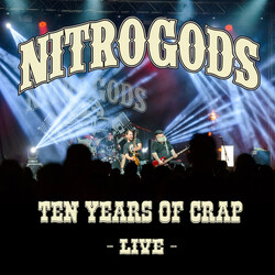 Nitrogods Ten Years Of Crap - Live Vinyl 2 LP