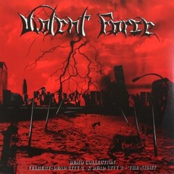 Violent Force Demo Colection -.. Vinyl