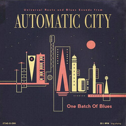 Automatic City One Batch Of Blues Vinyl