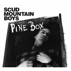 Scud Mountain Boys Pine Box Vinyl