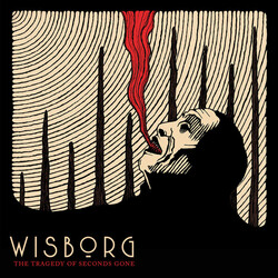 Wisborg Tragedy Of The Seconds.. Vinyl