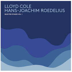 Lloyd Cole / Hans-Joachim Roedelius Selected Studies Vol. 1 Multi Vinyl LP/CD