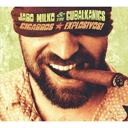 Jaro Milko & The Cubalkanics Cigarros Explosivos! Vinyl LP