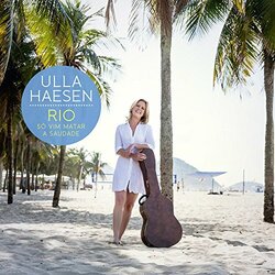 Ulla Haesen RIO - Só Vim Matar A Saudade Vinyl LP