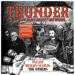 Thunder (3) Please Remain Seated: The Others Vinyl