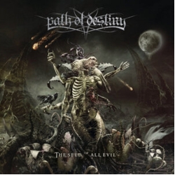 Path Of Destiny Seed Of All Evil VINYL LP