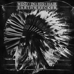 Wind In His Hair Earthwrecker