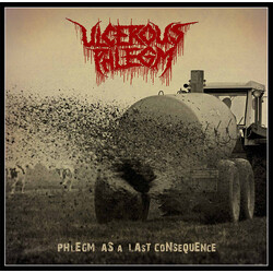 Ulcerous Phlegm Phlegm As A Last Consequence Vinyl 2 LP