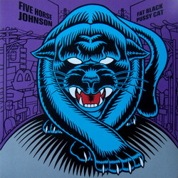 Five Horse Johnson Fat Black Pussy Cat Vinyl LP