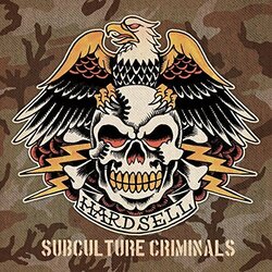 Hardsell Subculture Criminals Vinyl LP