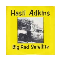Hasil Adkins 7-Big Red Satellite Vinyl