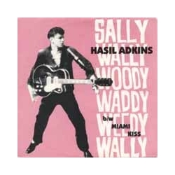 Hasil Adkins Sally Wally Weedy Waddy Woody Wally Vinyl