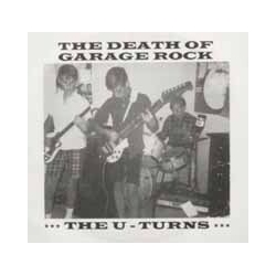U Turns-Death Of Garage Rock Ep Vinyl