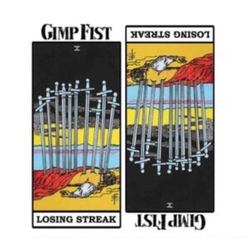 Gimp Fist Losing Streak (Black Vinyl) VINYL LP