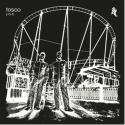 Tosca J.A.C. (20Th Anniversary Edition) VINYL LP