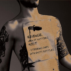 Steering Ships With Empty Bottles Revenge, When It Matters Most Vinyl LP