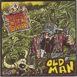 Them Old Crap Old Man Vinyl LP