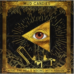Mud Candies What The Hell Is Wrong.. Vinyl