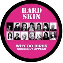 Hard Skin Why Do Birds Suddenly.. Vinyl