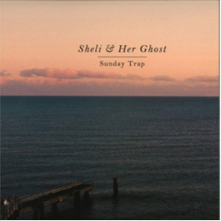 Sheli & Her Ghost Schlepp Geis-Sunday Trap Vinyl
