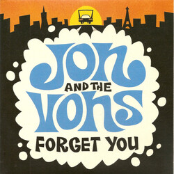 Jon And The Vons Forget You Vinyl