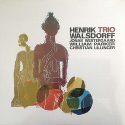 Henrik Walsdorff Trio / Henrik Walsdorff / Jonas Westergaard / William Parker / Christian Lillinger Henrik Walsdorff Trio Vinyl LP
