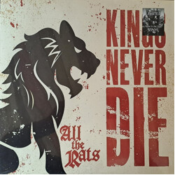 Kings Never Die All The Rats Vinyl LP